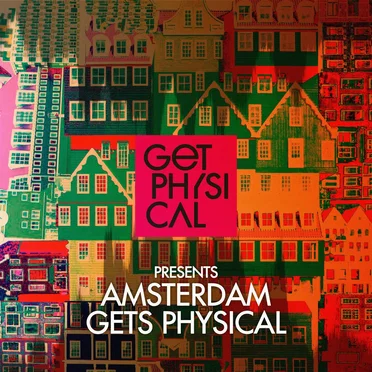 Get Physical Presents Amsterdam Gets Physical 2016 by Various Artists - album cover