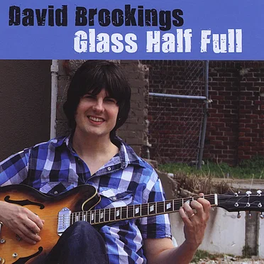 Glass Half Full by David Brookings - album cover