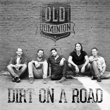 Dirt on a Road by Old Dominion - album cover