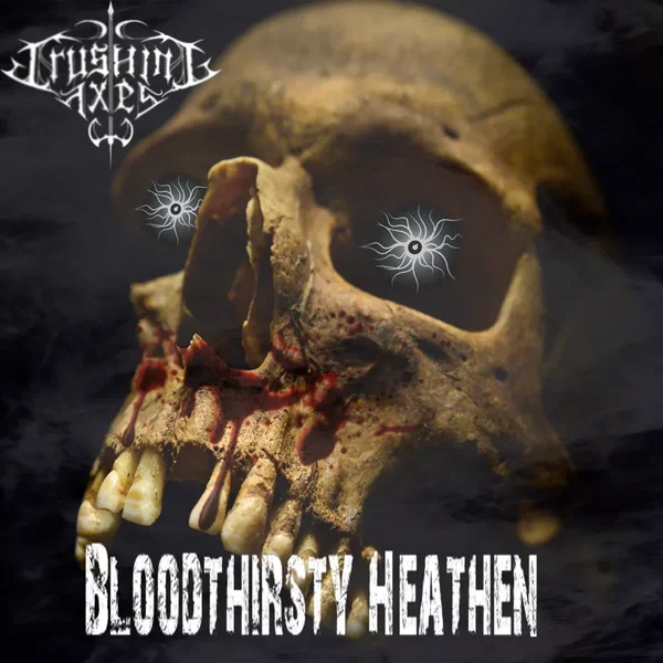 Bloodthirsty Heathen