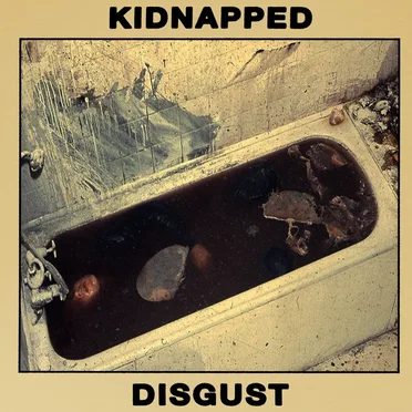 Disgust by Kidnapped - album cover
