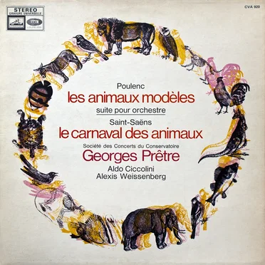 Poulenc : Les Animaux modèles, suite pour orchestre / Saint‐Saëns : Le Carnaval des animaux