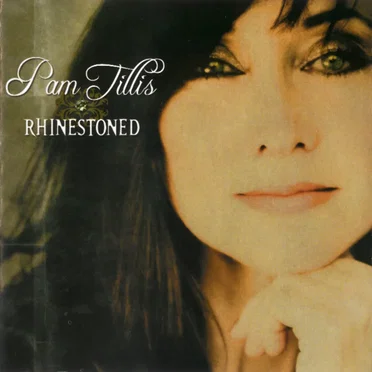 Rhinestoned by Pam Tillis - album cover