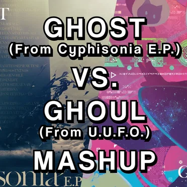 GHOST VS. GHOUL Mashup