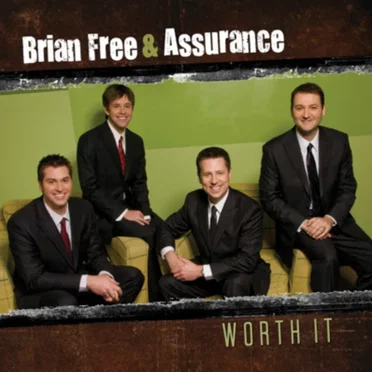 Worth It by Brian Free & Assurance - album cover