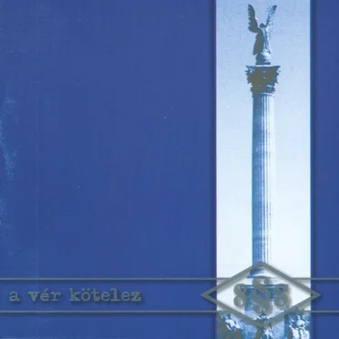 A Vér Kötelez