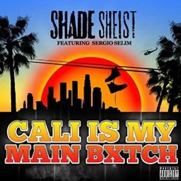 Cali Is My Main Bitch