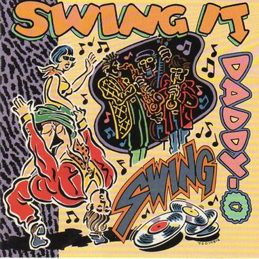 Swing It, Daddy‐O! by Various Artists - album cover
