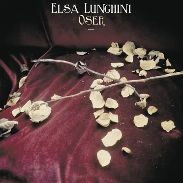 Oser by Elsa Lunghini - album cover