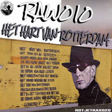 Het Hart Van Rotterdam by RAW010 - album cover