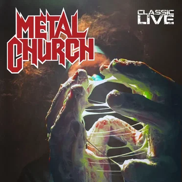 Classic Live by Metal Church - album cover