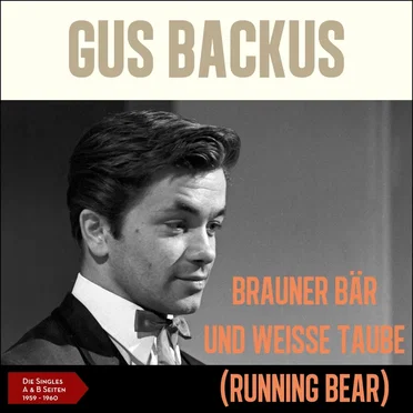 Brauner Bär und weiße Taube: Die Singles A & B Seiten 1959-1960