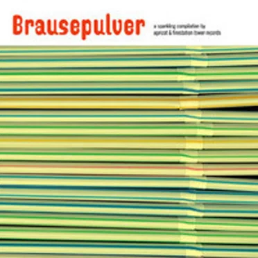 Brausepulver: A Sparkling Compilation by Apricot & Firetower Station Records by Various Artists - album cover