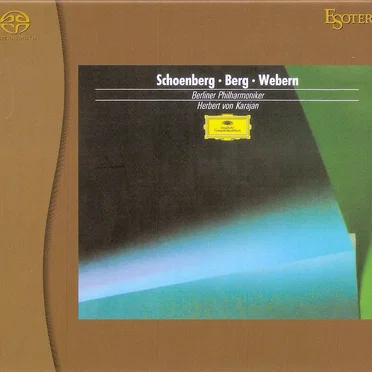 Schoenberg / Berg / Webern