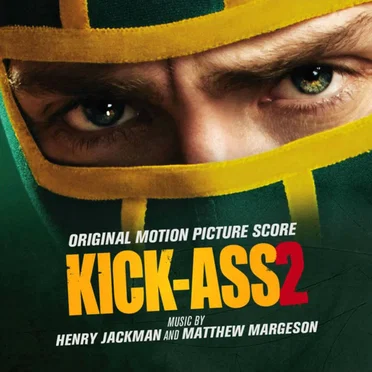 Kick-Ass 2: Original Motion Picture Score