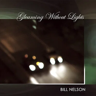 Gleaming Without Lights