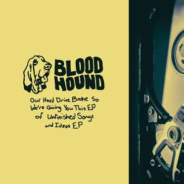 Our Hard Drive Broke So We’re Giving You This EP of Unfinished Songs and Ideas EP