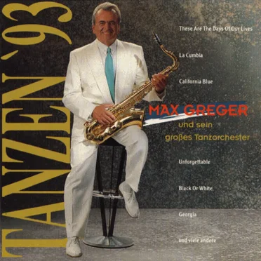 Tanzen ’93 by Max Greger und sein großes Tanzorchester - album cover