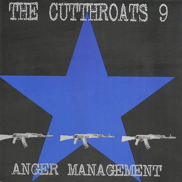 Anger Management by The Cutthroats 9 - album cover