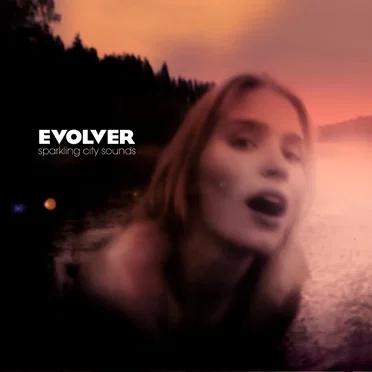 Sparkling City Sounds by Evolver - album cover