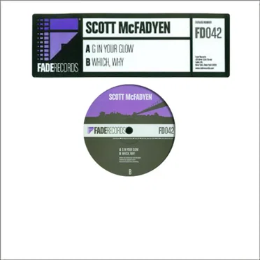 G in Your Glow / Which, Why by Scott McFadyen - album cover