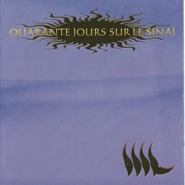 Quarante jours sur le sinai