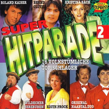 Superhitparade 2 - 16 volkstümliche Topschlager by Various Artists - album cover