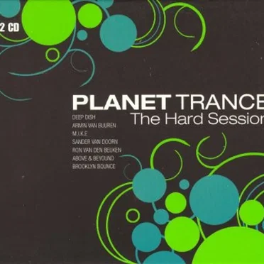 Planet Trance: The Hard Session by Various Artists - album cover