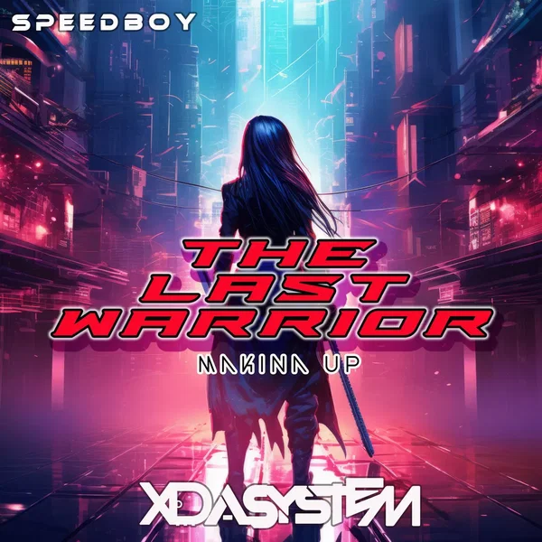 The Last Warrior (Makina Up)