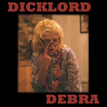 Debra by DickLord - album cover