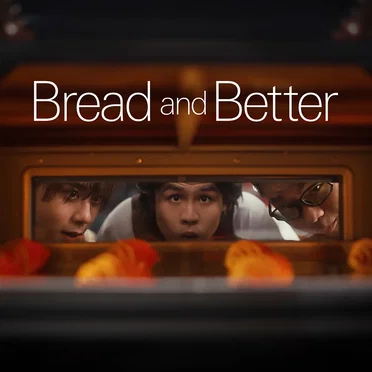 Bread and Better