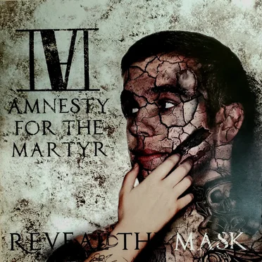Reveal the Mask by Amnesty for the Martyr - album cover