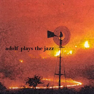 Cognac or Brandy by Adolf Plays the Jazz - album cover