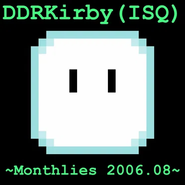 ~Monthlies 2006.08~