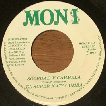 Soledad y Carmela / Se que me quieres by El Super Katacumba - album cover