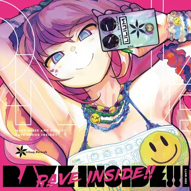 RAVE INSIDE!!