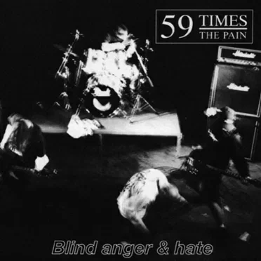 Blind Anger & Hate by 59 Times the Pain - album cover