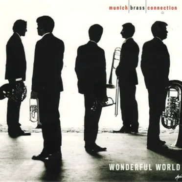 Wonderful World by Munic brass connection - album cover