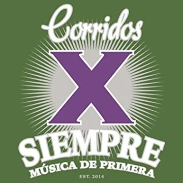 Corridos x siempre by Various Artists - album cover