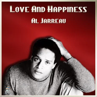Love & Happiness by Al Jarreau - album cover