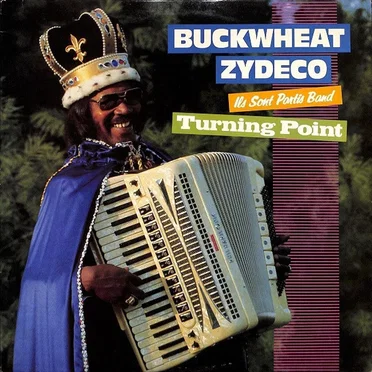 Turning Point by Buckwheat Zydeco & Ils Sont Partis Band - album cover
