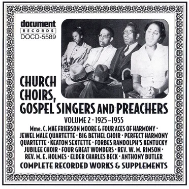 Church Choirs, Gospel Singers And Preachers Volume 2: 1925-1955 by Various Artists - album cover