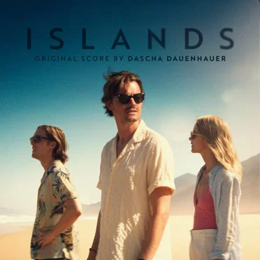 Islands: Original Motion Picture Soundtrack