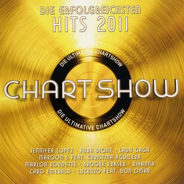 Die ultimative Chart Show: Die erfolgreichsten Hits 2011 by Various Artists - album cover