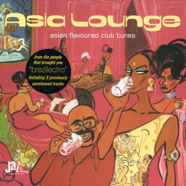 Asia Lounge: Asian Flavoured Club Tunes by Various Artists - album cover
