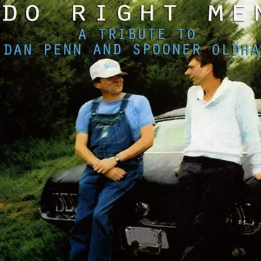Do Right Men: A Tribute to Dan Penn and Spooner Oldham by Various Artists - album cover