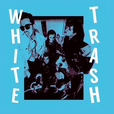 Reverse Engineering / Kill the Cool Kids by White Trash - album cover