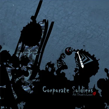 All That's Lost by Corporate Soldiers - album cover