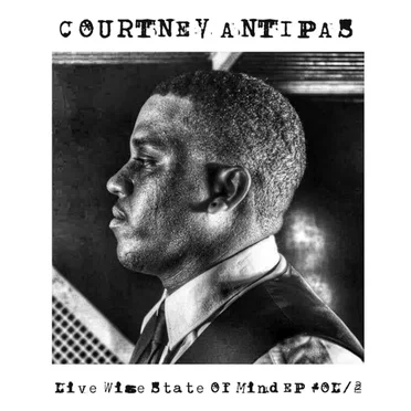 Live Wise State of Mind EP Vol.2 by Courtney Antipas - album cover