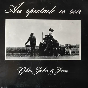 Au spectacle ce soir by Gilles, Jules & Jean - album cover